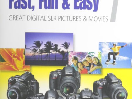 School DVD - Fast; Fun & Easy 7 for D3000; D3100; D5000; D5100 and D7000 Online now