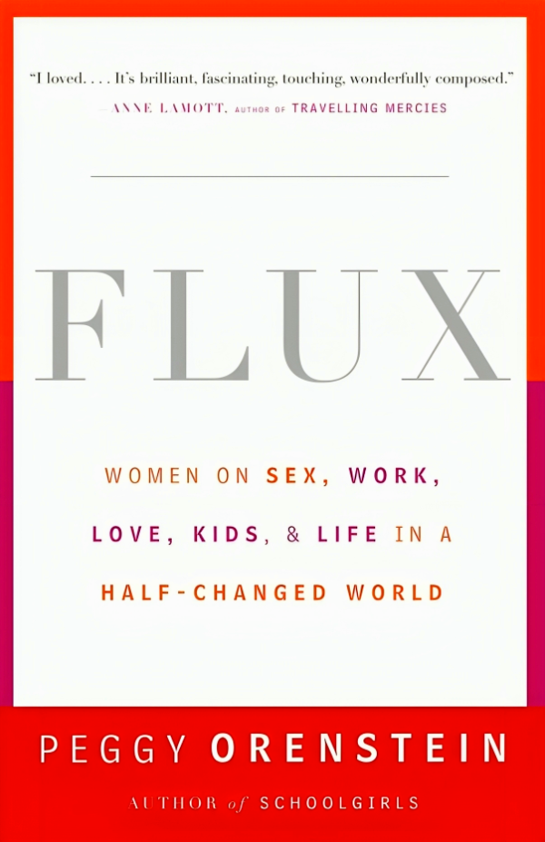 [Bargain corner] Flux: Women on Sex, Work, Love, Kids, and Life in a Half-Changed World Hot on Sale