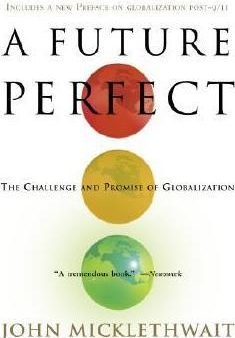 A Future Perfect: The Challenge and Promise of Globalization Supply