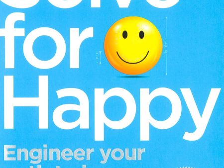 Solve For Happy: Engineer Your Path to Joy Cheap