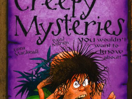 Creepy Mysteries: You wouldn t want to know about Discount