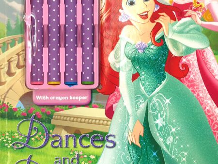 Disney Princess Dances and Dreams: Plus 4 Crayons! Discount