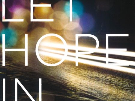 Let Hope in: 4 Choices That Will Change Your Life Forever Online